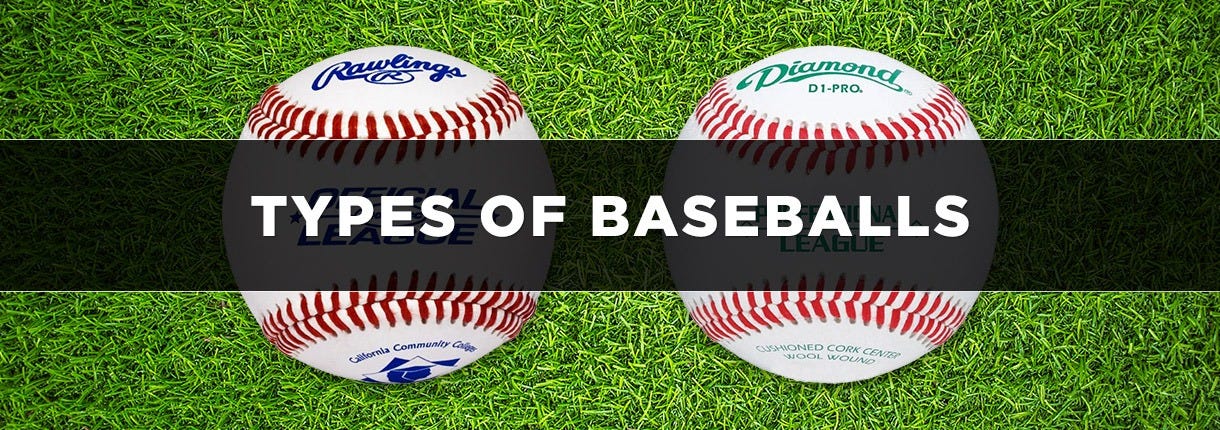 Types of baseballs